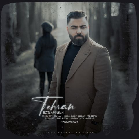 دانلود آهنگ حسین اردستانی به نام تهران